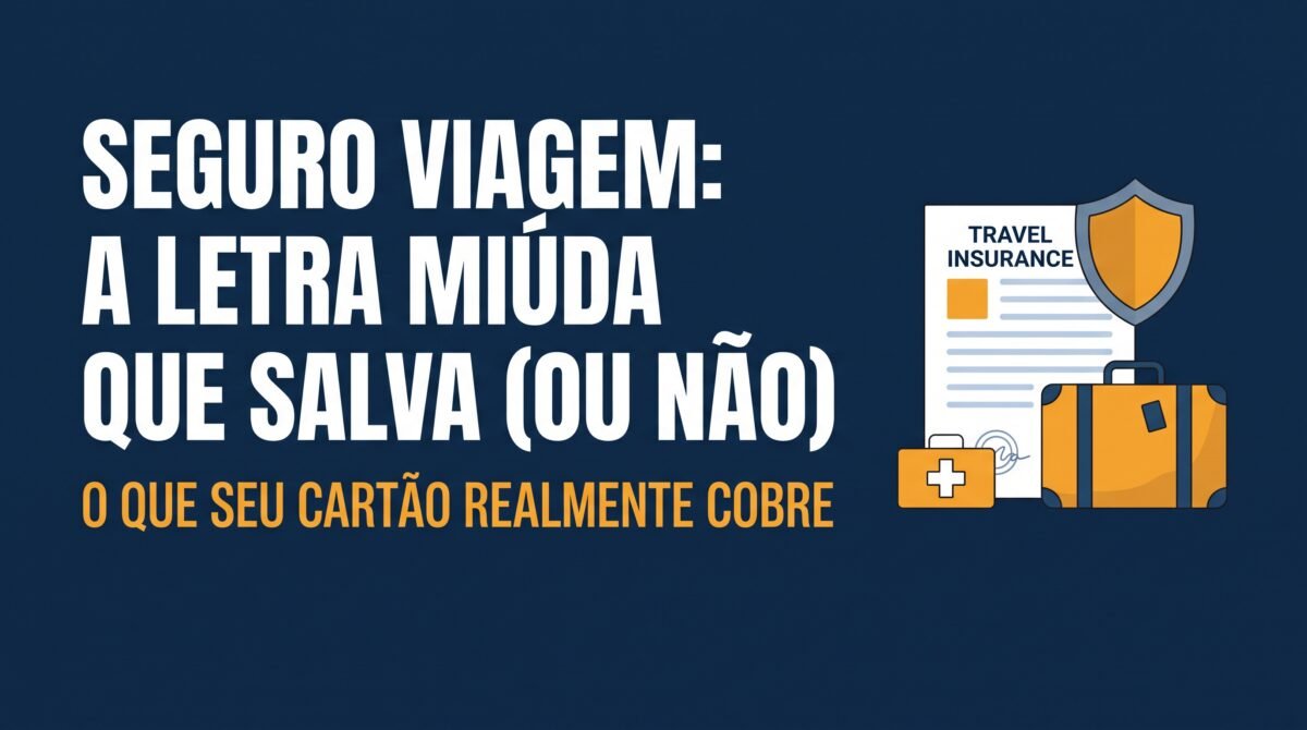 Outdoor publicitário sobre seguro viagem do cartão de crédito, com a frase a letra miúda que salva ou não